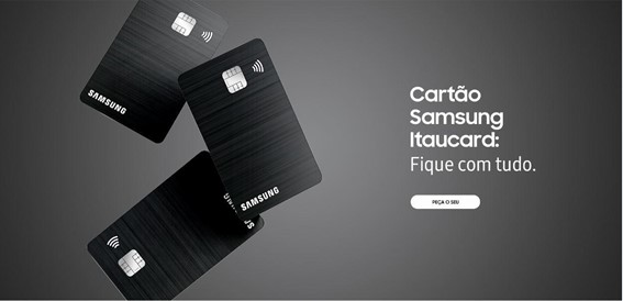 Cartão Samsung Itaucard: Como funciona? Vale a Pena?